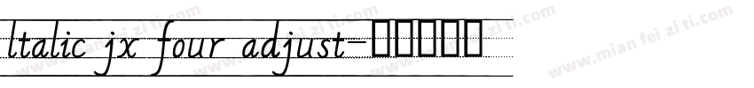 ltalic jx four adjust字体转换